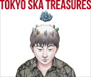 TOKYO SKA TREASURES ～ベスト オブ 東京スカパラダイスオーケストラ～ (3CD) 東京スカパラダイスオーケストラ