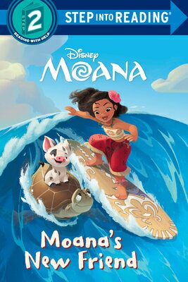 楽天楽天ブックスMoana's New Friend （Disney Moana） MOANAS NEW FRIEND （DISNEY MOAN （Step Into Reading） [ Jennifer Liberts ]