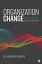 Organization Change: Theory and Practice ORGN CHANGE 6/E [ W. Warner Burke ]