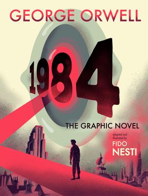 1984: The Graphic Novel 1984 THE GRAPHIC NOVEL [ George Orwell ]