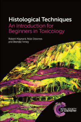 Histological Techniques: An Introduction for Beginners in Toxicology HISTOLOGICAL TECHNIQUES 