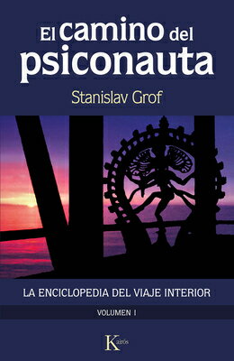 El Camino del Psiconauta. Vol I: La Enciclopedia del Viaje Interior SPA-CAMINO DEL PSICONAUTA VOL 