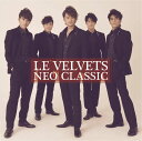 NEO CLASSIC [ LE VELVETS ]