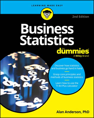 Business Statistics for Dummies BUSINESS STATISTICS FOR DUMMIE Alan Anderson