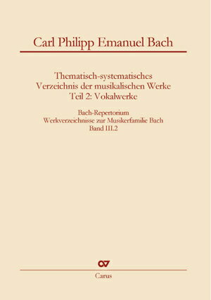 【輸入楽譜】バッハ, Carl Philipp Emanuel: Bach-Repertorium 第3巻/2: カール・フィリップ・エマヌエル・バッハ/W. Ensslin & U. Wolf著