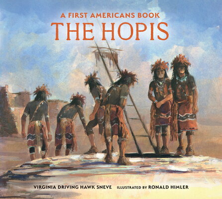 The Hopis HOPIS （First Americans） [ Virginia Driving Haw Sneve ]