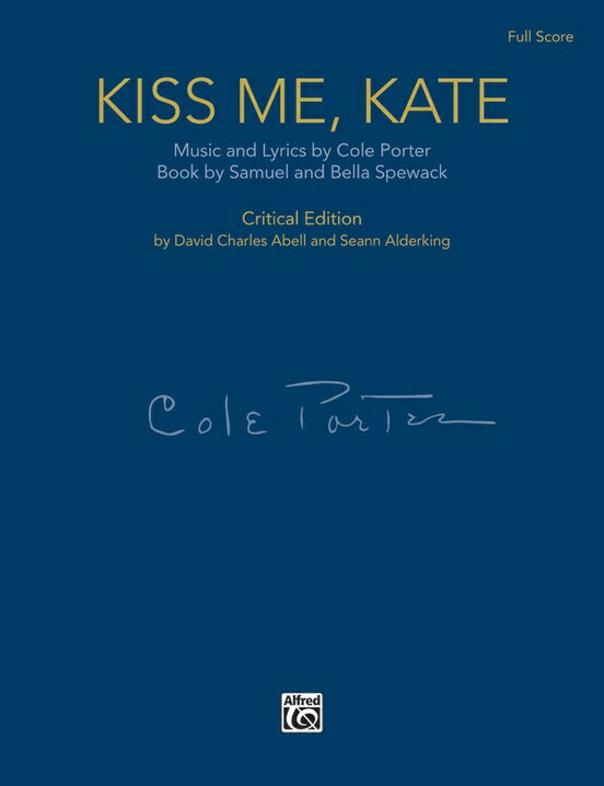 【輸入楽譜】ポーター, Cole: ミュージカル「キス・ミー・ケイト」/コール・ポーター全集版/Abell & Alderking編: 指揮者用大型スコア(布装)