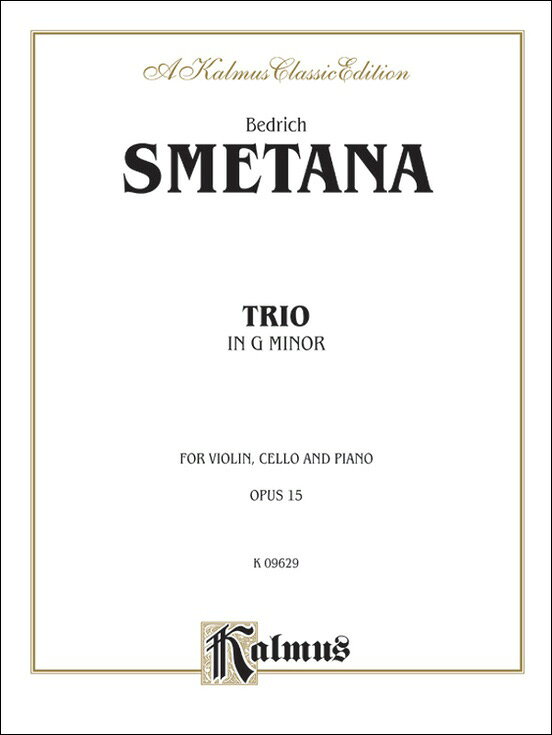 【輸入楽譜】スメタナ, Bedrich: ピアノ三重奏 ト短調 Op.15