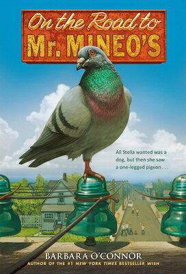 On the Road to Mr. Mineo's ON THE ROAD TO MR MINEOS [ Barbara O'Connor ]