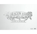 LIVE & PIECE 【通常盤】 [ Dragon Ash ]
