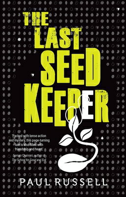 The Last Seed Keeper LAST SEED KEEPER （Last Seed Keeper） [ Paul Russell ]