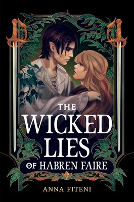 The Wicked Lies of Habren Faire WICKED LIES OF HABREN FAIRE [ Anna Fiteni ]