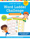 Step-By-Step Word Ladder Challenge Workbook (Grades K-1) STEP-BY-STEP WORD LADDER CHALL Michelle Gajda