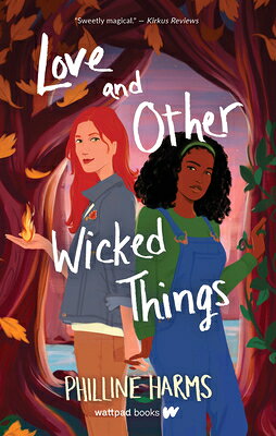Love and Other Wicked Things LOVE & OTHER WICKED THINGS [ Philine Harms ]