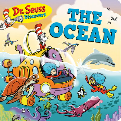 Dr. Seuss Discovers: The Ocean DR SEUSS DISCOVERS THE OCEAN （Dr. Seuss Discovers） 