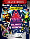 The Security Breach Files (Updated Edition): An Afk Book (Five Nights at Freddy 039 s) SECURITY BREACH FILES (UPDATED （Five Nights at Freddy 039 s） Scott Cawthon