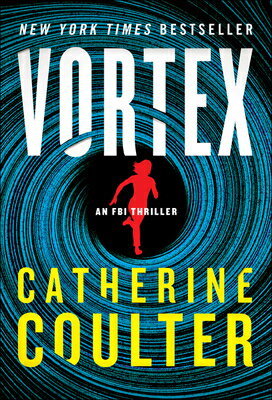 乐天商城 - Vortex: An FBI Thriller VORTEX （FBI Thriller） [ Catherine Coulter ]