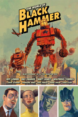 The World of Black Hammer Library Edition Volume 2 WORLD OF BLACK HAMMER LIB /E V [ Jeff Lemire ]