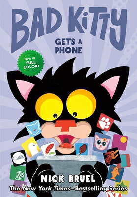 Bad Kitty Gets a Phone (Graphic Novel) BAD KITTY GETS A PHONE (GRAPHI （Bad Kitty） 