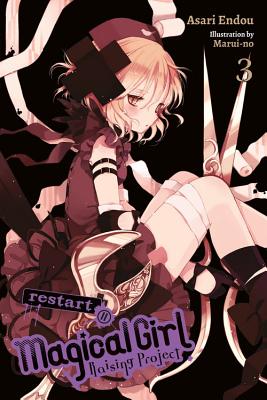 Magical Girl Raising Project, Vol. 3 (Light Novel): Restart II MAGICAL GIRL RAISING PROJECT V （Magical Girl Raising Project (Light Novel)） Asari Endou