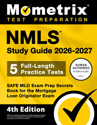 Nmls Study Guide 2026-2027 - 5 Full-Length Practice Tests, Safe Mlo Exam Prep Secrets Book for the M NMLS SG 2026-2027 - 5 FULL-LEN [ Matthew Bowling ]