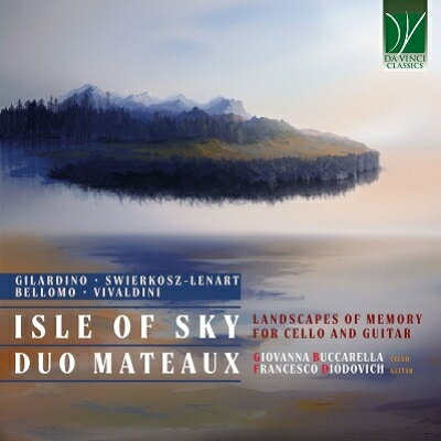【輸入盤】アイル・オブ・スカイ〜チェロとギターのための記憶の風景 デュオ・マトゥー