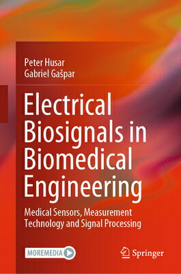 Electrical Biosignals in Biomedical Engineering: Medical Sensors, Measurement Technology and Signal