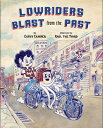 Lowriders Blast from the Past LOWRIDERS BLAST FROM THE PAST (Lowriders) [ Cathy ...