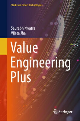 Value Engineering Plus VALUE ENGINEERING PLUS （Studies in Smart Technologies） 