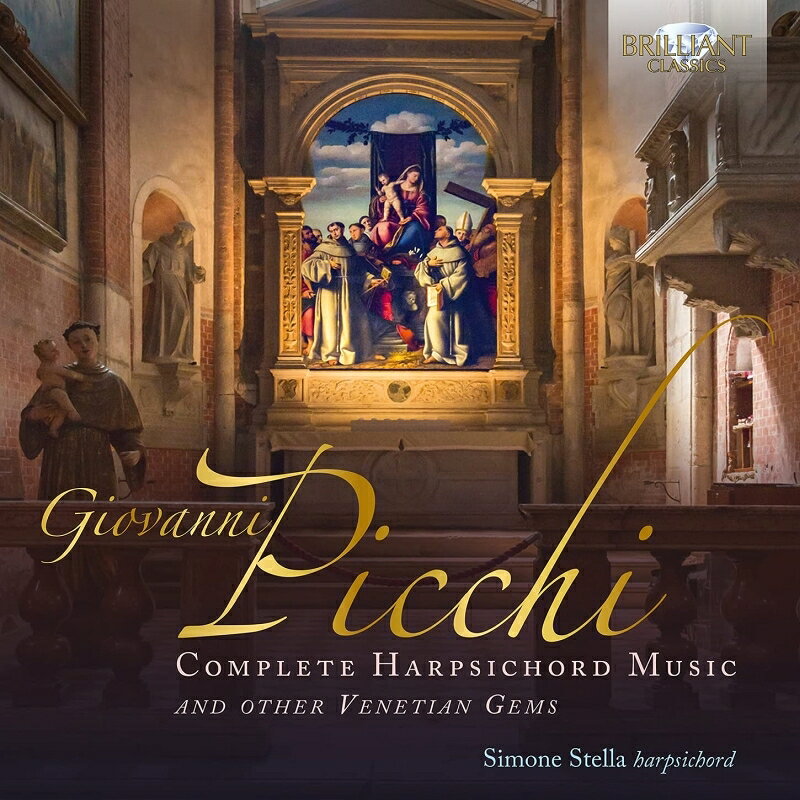 ピッキ、ジョヴァンニ（1572ー1643）発売日：2021年07月23日 予約締切日：2021年07月19日 Complete Harpsichord Works: Stella(Cemb) JAN：5028421959986 BRL95998 Brilliant Classics * CD クラシック 古楽・バロック音楽 輸入盤