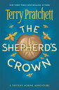 The Shepherd's Crown SHEPHERDS CROWN （Tiffany Aching） [ Terry Pratchett ]
