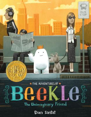 The Adventures of Beekle: The Unimaginary Friend (Caldecott Medal Winner) ADV OF BEEKLE THE UNIMAGINARY [ Dan Santat ]のサムネイル