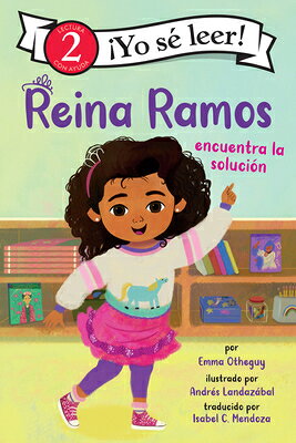 Reina Ramos Encuentra La Solucin: Reina Ramos Works It Out (Spanish Edition) SPA-REINA RAMOS ENCUENTRA LA S （I Can Read Level 2） 
