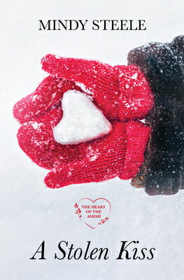 A Stolen Kiss STOLEN KISS -LP （The Heart of the Amish） [ Mindy Steele ]