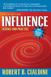 Influence: Science and Practice INFLUENCE 5/E [ Robert Cialdini ]