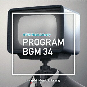 NTVM Music Library 番組BGM34 [ (BGM) ]