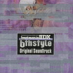 beatmania 2DX 6th style Original Soundtrack [ (ゲーム・ミュージック) ]