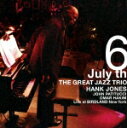 July 6th The Great Jazz Trio Live at Birdland N.Y. ザ グレイト ジャズ トリオ