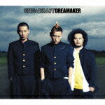 DREAMAKER（初回限定CD＋DVD）