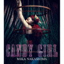 CANDY GIRL（初回限定CD＋TシャツC） [ 中島美嘉 ]