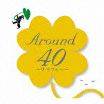 Around40 ～サマフォー～ [ (オムニバス) ]