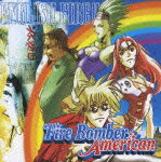 マクロス7 ENGLISH FIRE!! [ Fire Bomber American ]