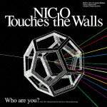 Who are you?（初回生産限定） [ NICO Touches the Walls ]