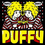 PUFFY AMIYUMI × PUFFY [ Puffy ]