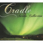 Aurora Collection [ Cradle ]