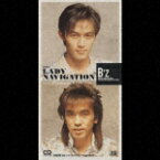 LADY NAVIGATION/Pleasure'91～人生の快楽 [ B'z ]