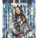 恋する瞳は美しい/やさしい気持ちで [ Superfly ]