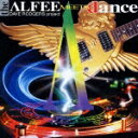 THE ALFEE MEETS DANCE [ デイヴ・ロジャース ]