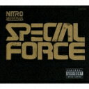 SPECIAL FORCE [ NITRO MICROPHONE UNDERGROUND ]