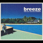 breeze summer AOR best selection [ (オムニバス) ]